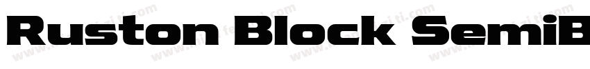 Ruston Block SemiBold字体转换